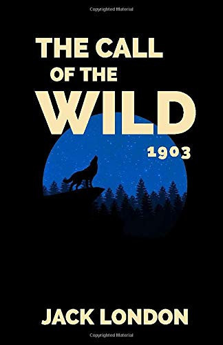 The Call of the Wild — Jack London