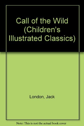 The Call of the Wild — Jack London