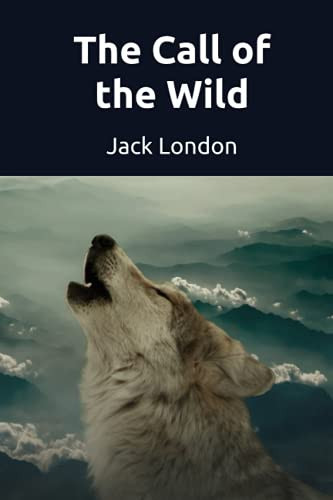 The Call of the Wild — Jack London