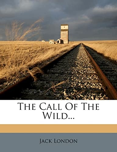 The Call of the Wild… — London, Jack