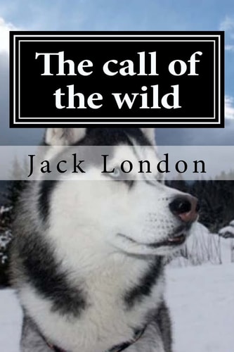 The call of the wild — London, Jack