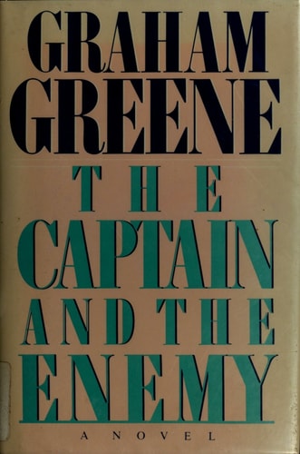 The Captain and the Enemy — Graham Greene