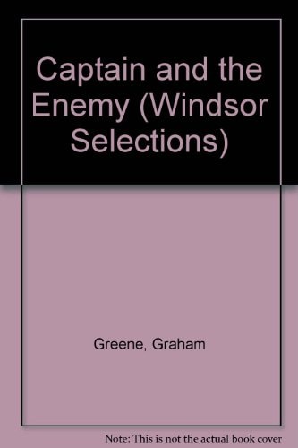 The Captain and the Enemy — Graham Greene