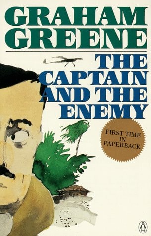 The Captain and the Enemy — Graham Greene