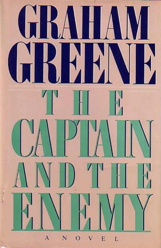The Captain and the Enemy — Greene, Graham.