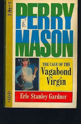 The Case of the Vagabond Virgin — Erle Stanley Gardner