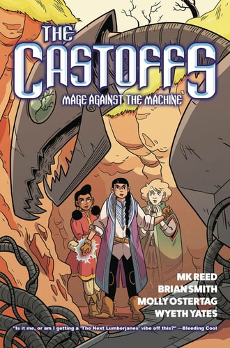 The Castoffs Vol. 1 Mage Against the Machine — MK Reed