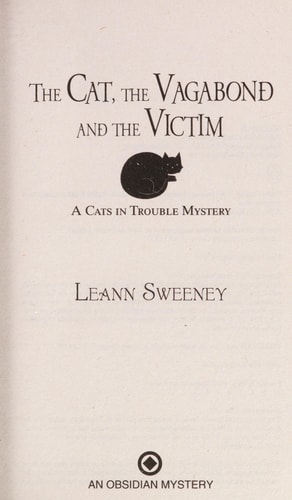 The Cat, the Vagabond and the Victim — Leann Sweeney