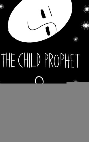 The Child Prophet — Renee Topper
