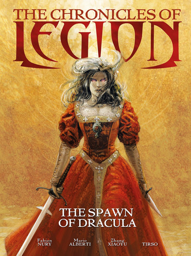 The Chronicles of Legion Vol. 2: The Spawn of Dracula — Fabien Nury