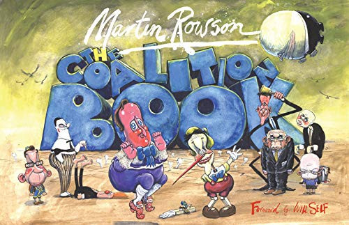 The Coalition Book — Martin Rowson