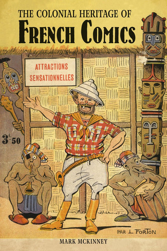 The Colonial Heritage of French Comics — Mark McKinney