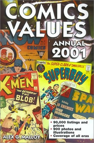 The Comics Values Annual 2001 — Alex G. Malloy