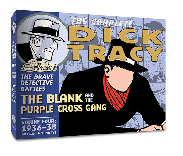 The Complete Dick Tracy Vol. 4 1936-1937 — Chester Gould