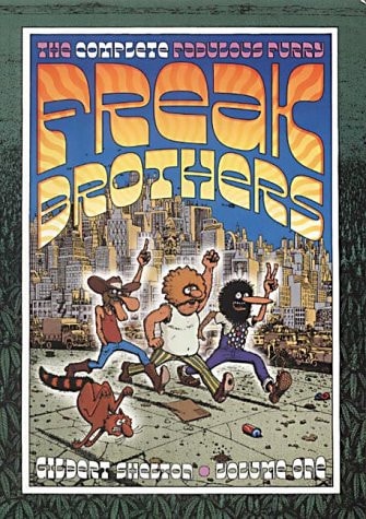 The Complete Fabulous Furry Freak Brothers — Gilbert Shelton