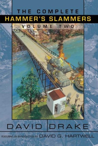The Complete Hammer’s Slammers Volume 2 — David Drake