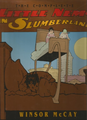 The Complete Little Nemo in Slumberland: 1907-1908 — Winsor McCay