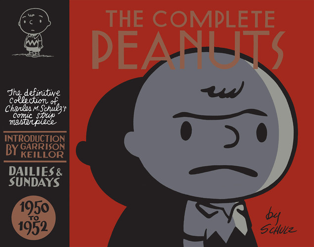 The Complete Peanuts 1950-1952 Volume 1 — Charles M. Schulz