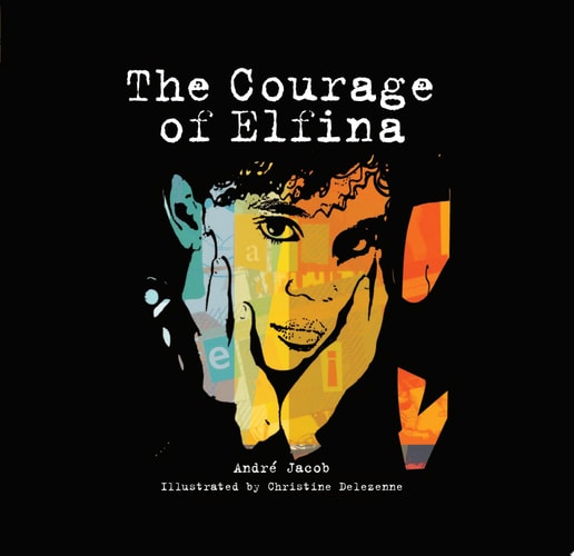 The Courage of Elfina — André Jacob