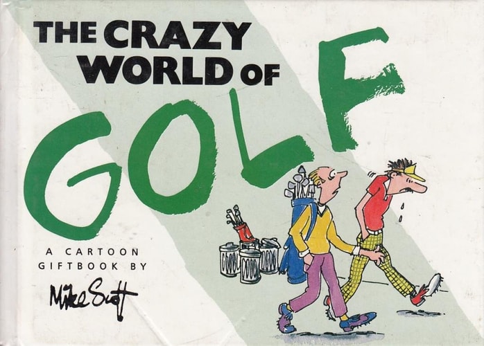 The Crazy World of Golf — Mike Scott