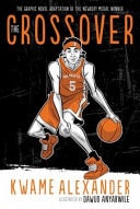 The Crossover — Kwame Alexander