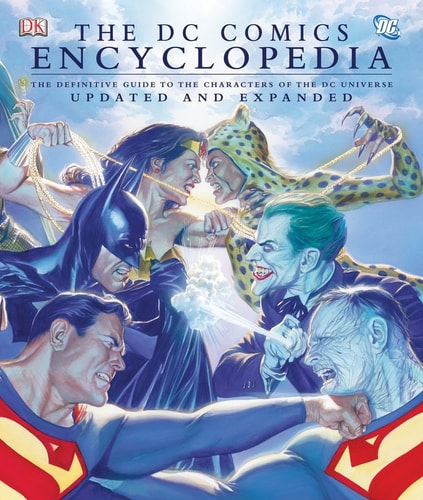 The DC Comics Encyclopedia The Definitive Guide to the Characters of the DC Universe — Scott Beatty