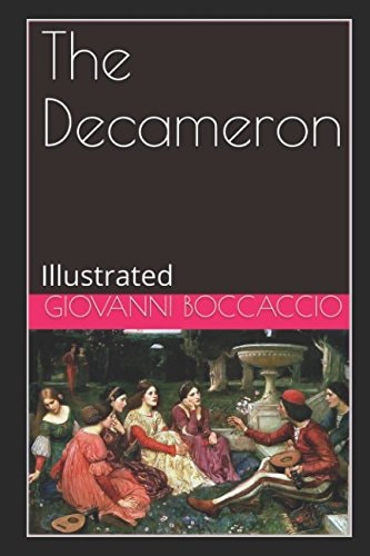 The Decameron Illustrated — Giovanni Boccaccio