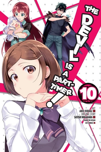 The Devil Is a Part-Timer!, Vol. 10 (manga) — Satoshi Wagahara