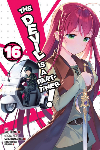 The Devil Is a Part-Timer!, Vol. 16 (manga) — Satoshi Wagahara