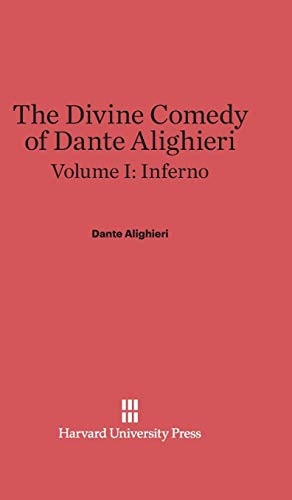 The Divine Comedy of Dante Alighieri, Volume I Inferno — Dante Alighieri