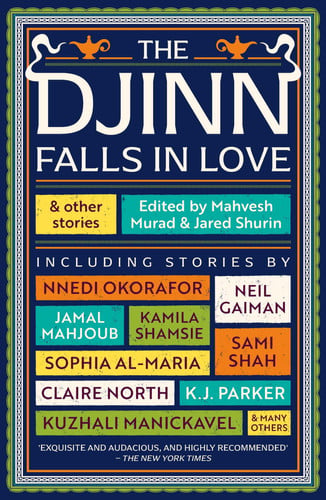 The Djinn Falls in Love and Other Stories — Neil Gaiman