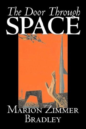 The Door Through Space — Marion Zimmer Bradley