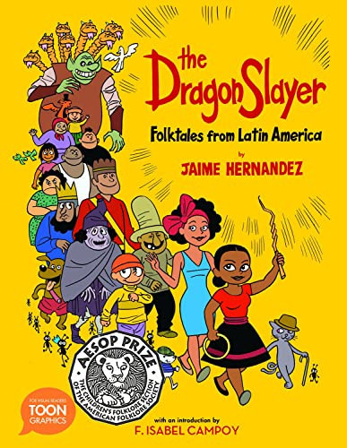 The Dragon Slayer: Folktales from Latin America — Jaime Hernandez