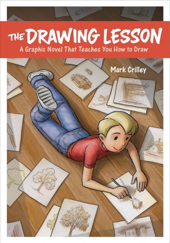 The Drawing Lesson — Mark Crilley