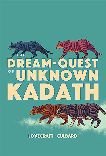The Dream-Quest of Unknown Kadath — H. P. Lovecraft