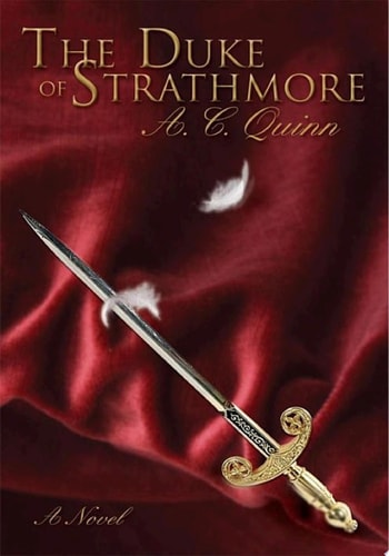 The Duke of Strathmore — A. C. Quinn