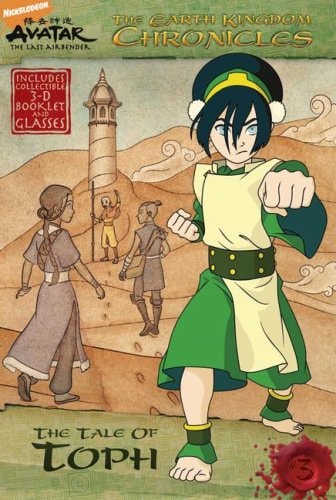 The Earth Kingdom Chronicles: The Tale of Toph — Michael Teitelbaum