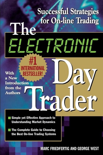 The Electronic Day Trader — Marc Friedfertig