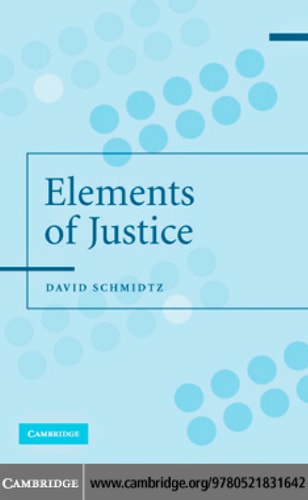 The Elements of Justice — David Schmidtz