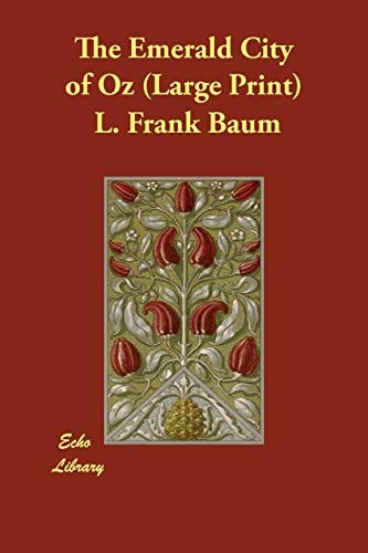 The Emerald City of Oz — L. Frank Baum