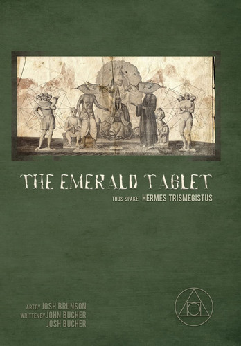 The Emerald Tablet — John Bucher