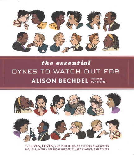 The Essential Dykes to Watch Out For — Alison Bechdel