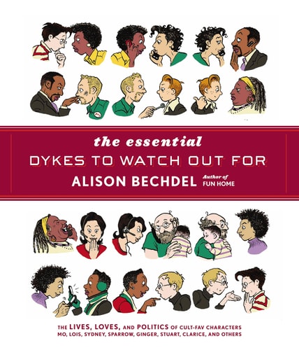 The Essential Dykes to Watch Out for — Alison Bechdel