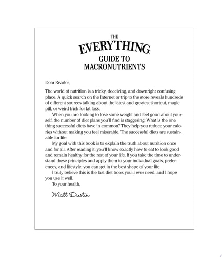 The Everything Guide to Macronutrients The Flexible Eating Plan for Losing Fat and Getting Lean — Matt Dustin