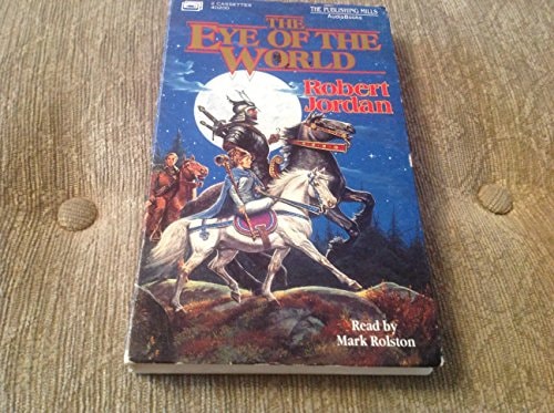 The Eye of the World (Wheel of Time Series) — Jordan, Robert