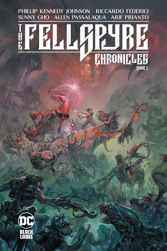 The Fellspyre Chronicles Book I — Phillip Kennedy Johnson