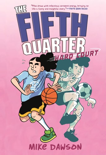 The Fifth Quarter: Hard Court — Mike Dawson