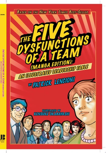 The Five Dysfunctions of a Team — Patrick M. Lencioni