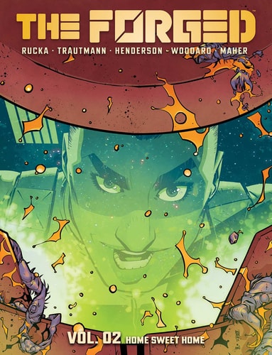 The Forged Volume 2 Home Sweet Home — Greg Rucka
