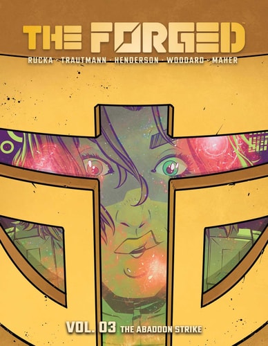 The Forged Volume 3 The Abandon Strike — Greg Rucka